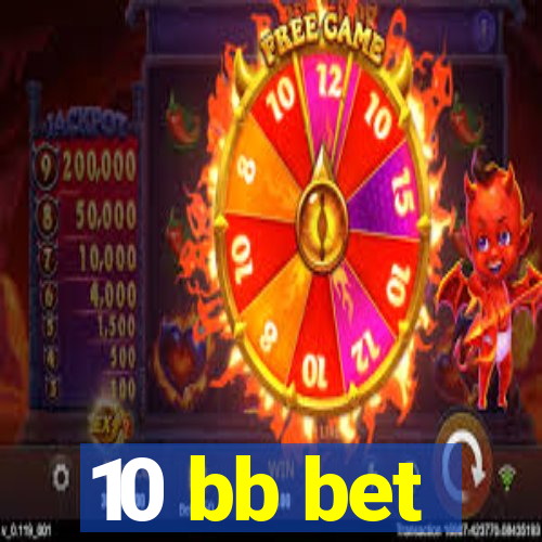 10 bb bet